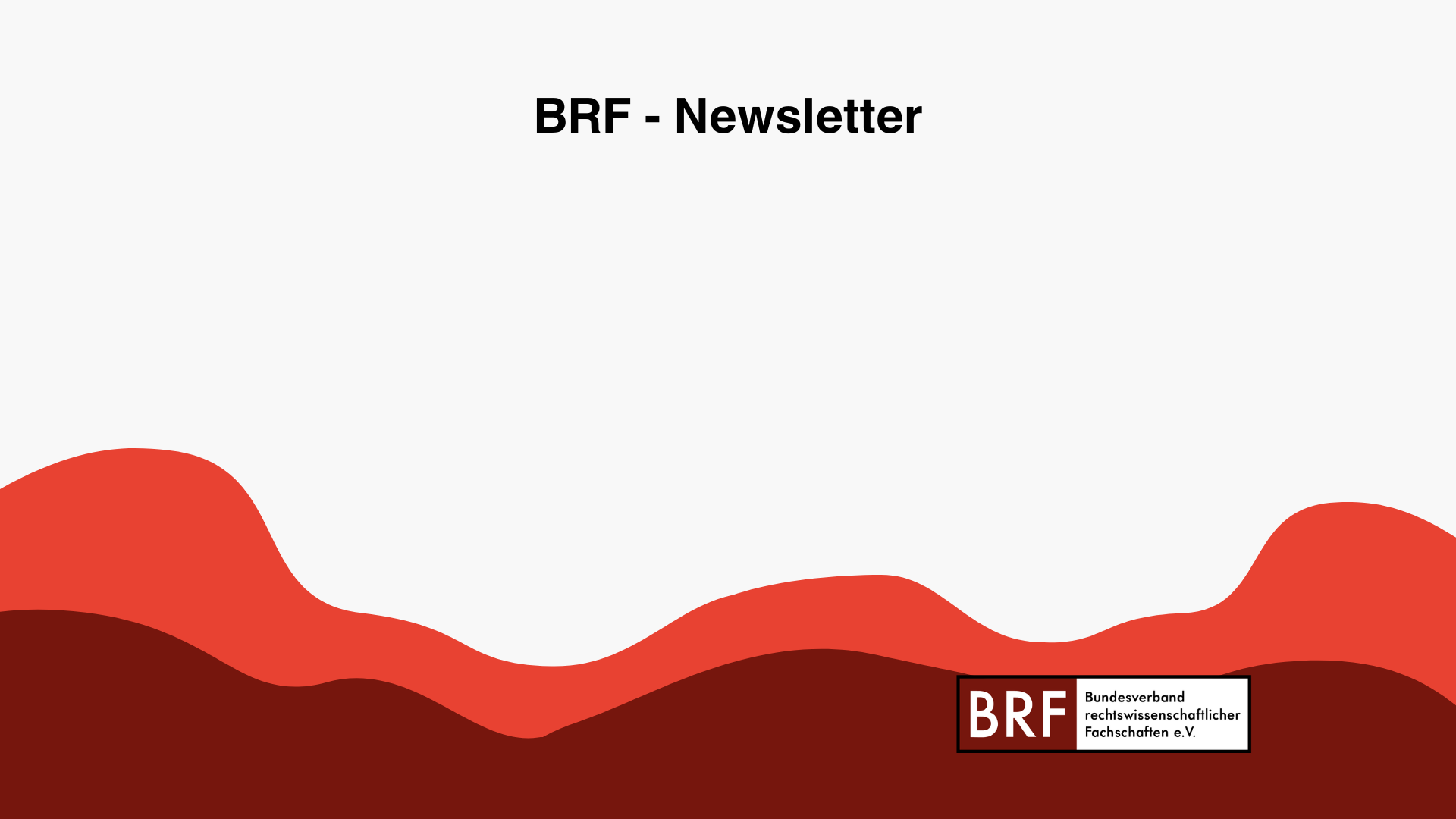 BRF-Newsletter: Juli 2024 – Oktober 2024